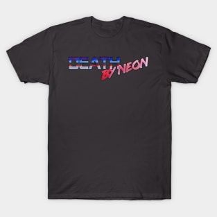 Death By Neon Logo Design - Official Product Color 10 - cinematic synthwave / horror / berlin school / retrowave / dreamwave t-shirt T-Shirt